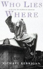 Cover of: Who lies where: a guide to famous graves
