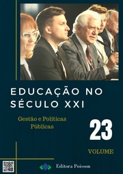 Educação no Século XXI – Volume 23 – Gestão e Políticas Públicas