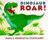 Cover of: Dinosaur Roar! (Ragged Bears Board Books)