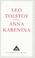 Cover of: Anna Karenina (Everyman's Library Classics)