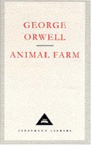 Cover of: Animal Farm (Everyman's Library Classics) by George Orwell