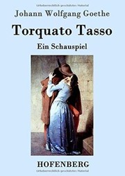 Torquato Tasso by Johann Wolfgang von Goethe