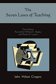The Seven Laws of Teaching by John Milton Gregory