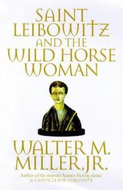 Cover of: Saint Leibowitz and the Wild Horse Woman
