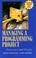 Cover of: Managing A Programming Project