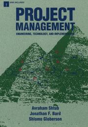 Project management by Avraham Shtub, Jonathan F. Bard, Shlomo Globerson