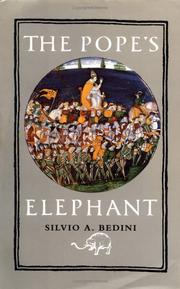 The Pope's elephant by Silvio A. Bedini