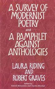 A survey of modernist poetry ; and, A pamphlet against anthologies