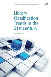 Library Classification Trends in the 21st Century by Rajendra Kumbhar