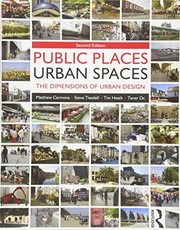 Public Places Urban Spaces, Second Edition by Matthew Carmona, Tim Heath, Taner Oc, Steve Tiesdell