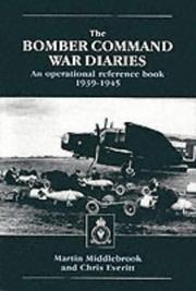 Cover of: The Bomber Command War Diaries by Martin Middlebrook, Everitt