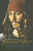 Cover of: Secret World of Johnny Depp: The Intimate Biography of Hollywood's Best Loved Rebel