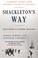 Cover of: Shackleton's Way