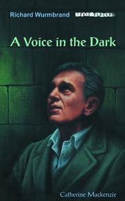 Cover of: Voice in the Dark Richard Wurm (Trail Blazers) by Carine Mackenzie, Mackenzie