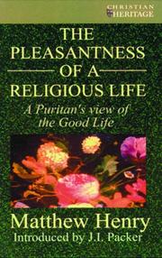 The pleasantness of a religious life