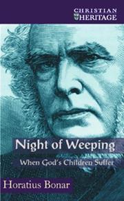 Night of weeping : when God's children suffer