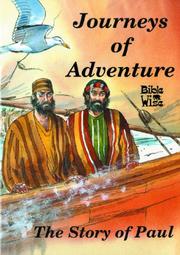 Journeys of adventure : [the story of Paul]