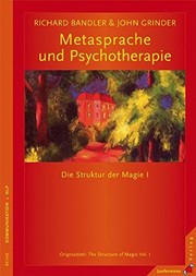 Cover of: Metasprache und Psychotherapie: Die Struktur der Magie I. Neu übersetzte Auflage