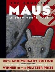 Cover of: Maus: a survivor's tale:  My Father Bleeds History; And Here My Troubles Began by Art Spiegelman