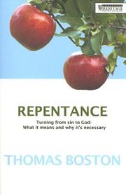 Repentance : turning from sin to God : what it means and why it's necessary