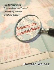 Picturing the uncertain world by Howard Wainer