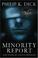 Cover of: Minority Report (Gollancz)