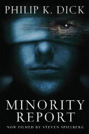 Cover of: Minority Report (The Collected Short Stories of Philip K. Dick) by Philip K. Dick