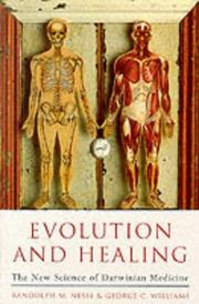 Cover of: Evolution and healing: the new science of Darwinian medicine