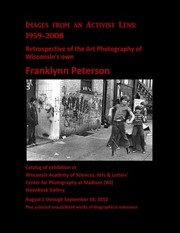 Cover of: Images from an Activist Lens : 1959-2008.: Retrospective of the Art Photography of Wisconsin's own Franklynn Peterson.
