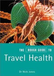 The rough guide to travel health