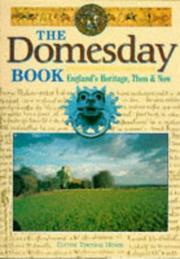 The Domesday book : England's heritage, then & now