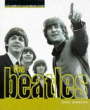 The Beatles : the complete illustrated story