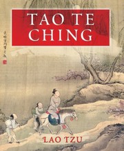Cover of: Tao Te Ching: The Classic of the Way and Its Power
