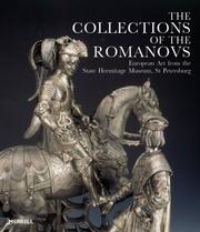 The collections of the Romanovs : European art from the state Hermitage Museum, St. Petersburg