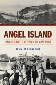 Cover of: Angel Island: Immigrant Gateway to America