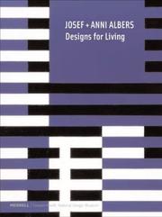 Cover of: Josef + Anni Albers: designs for living