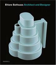 Ettore Sottsass : architect and designer ; with contributions by Dennis P. Doordan ...[et. al]