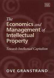 The economics and management of intellectual property : towards intellectual capitalism