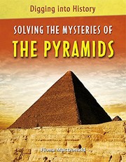 Cover of: Digging into History: Solving The Mysteries of The Pyramids