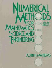 Cover of: Numerical methods for mathematics, science, and engineering