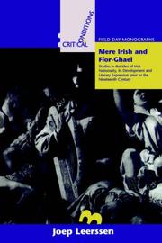 Mere Irish and fíor-ghael : studies in the idea of Irish nationality, its development, and literary expression prior to the nineteenth century