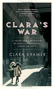 Clara's War by Clara Kramer, Stephen Glantz