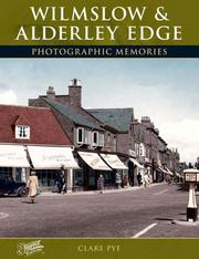 Wilmslow and Alderley Edge : photographic memories