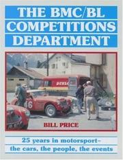 The BMC/BL competitions department : 25 years in motorsport - the cars, the people, the events