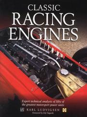 Classic racing engines : expert technical analysis of fifty of the greatest motorsport power units