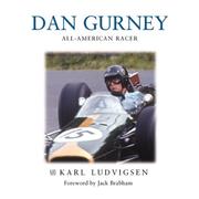 Dan Gurney : the ultimate racer