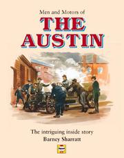 Men and Motors of The Austin by Barney Sharratt
