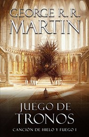 Cover of: Juego de tronos by George R. R. Martin