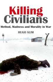 Killing civilians by Hugo Slim