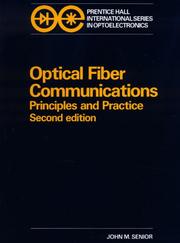 Optical fiber communications by John M. Senior